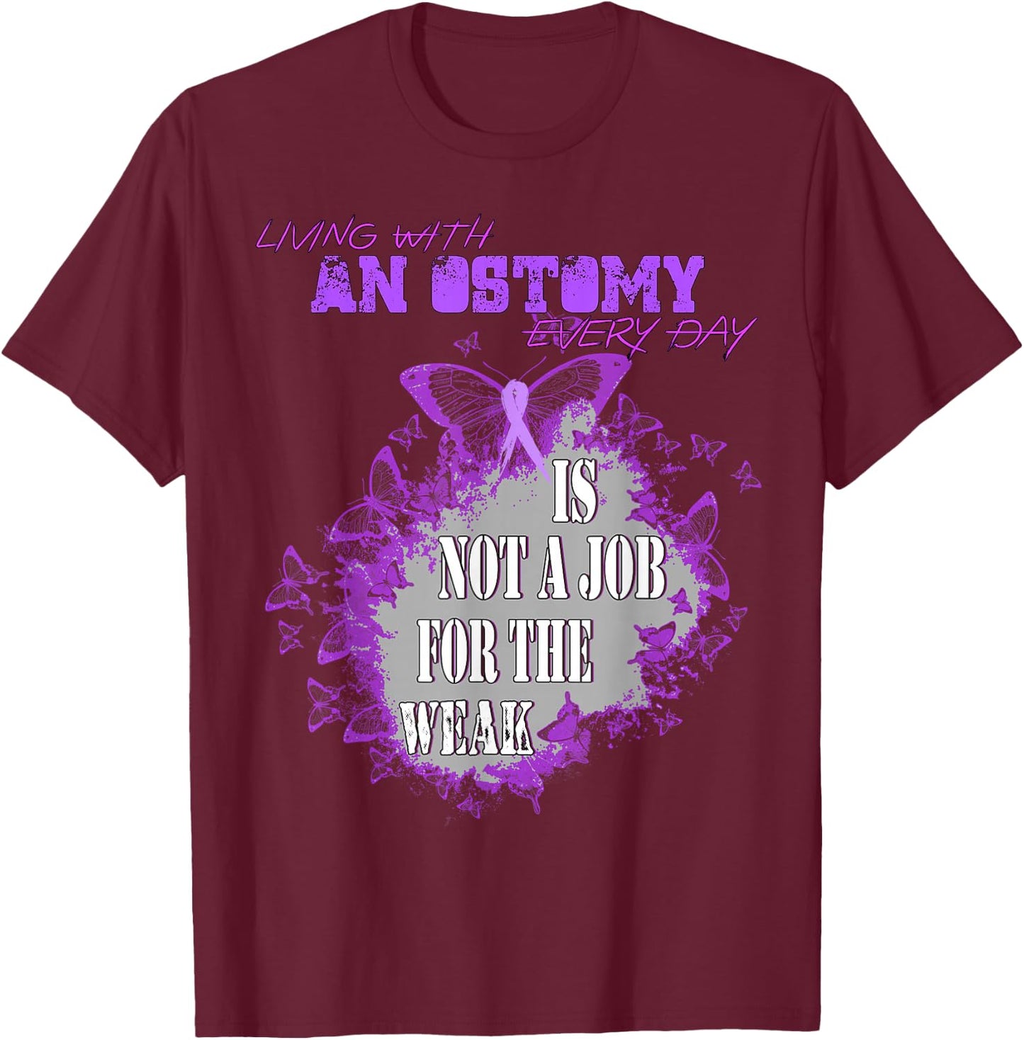Ostomy Survivor Awareness T-Shirt - T-Shirt | Maroon