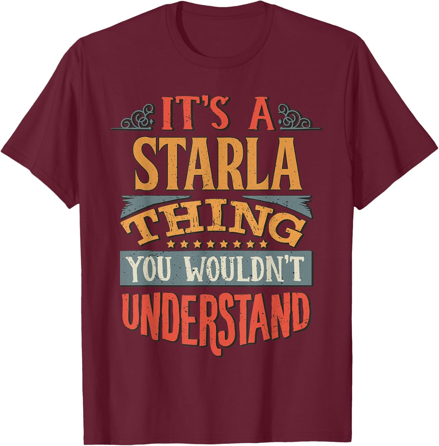 Starla Name T-Shirt - T-Shirt | Maroon