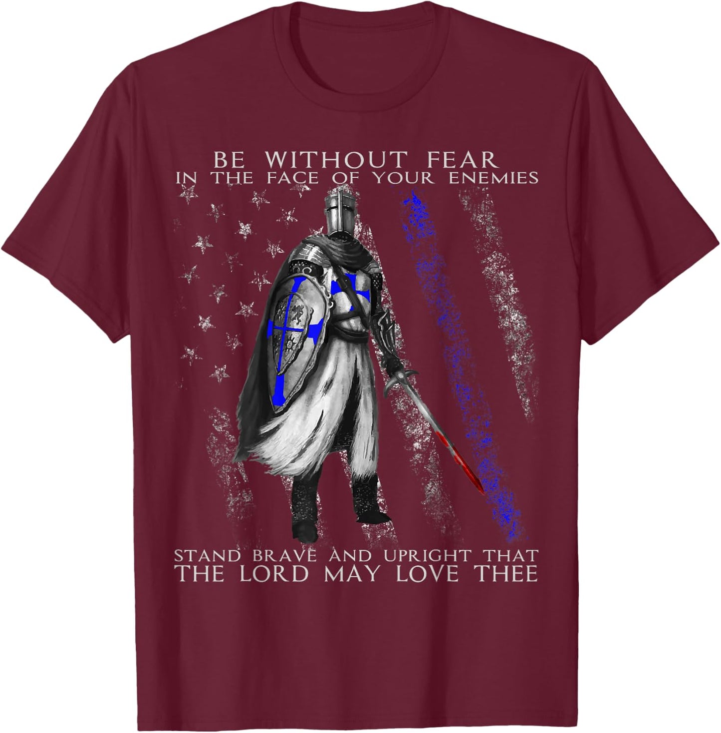 Knight Templar - Be Without Fear - Police Officer T-Shirt - T-Shirt | Maroon