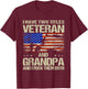 I Have Two Titles Veteran And Grandpa Funny Dad Papa Grandpa T-Shirt - T-Shirt | Maroon