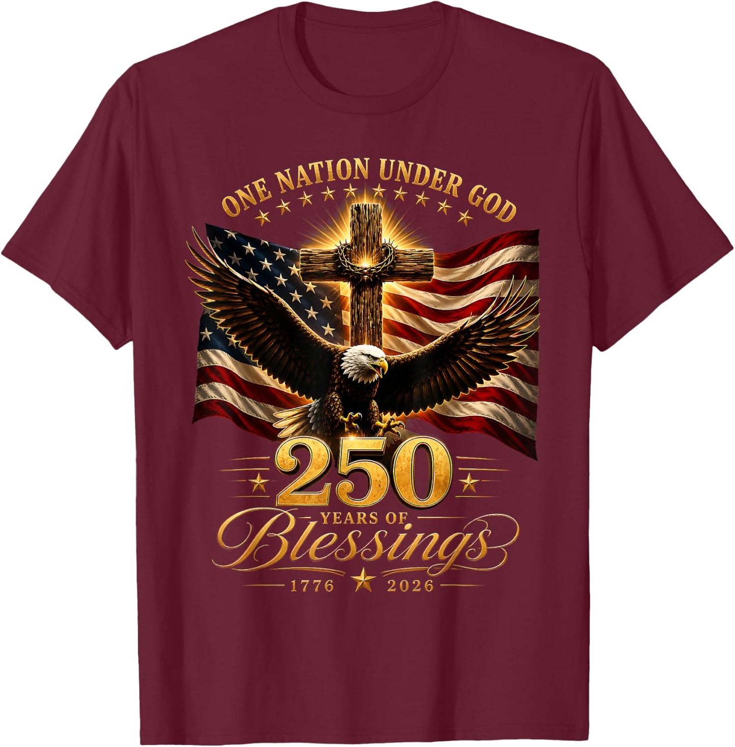 250 Years American 250th Anniversary Patriotic USA 4th July T-Shirt - T-Shirt | Maroon