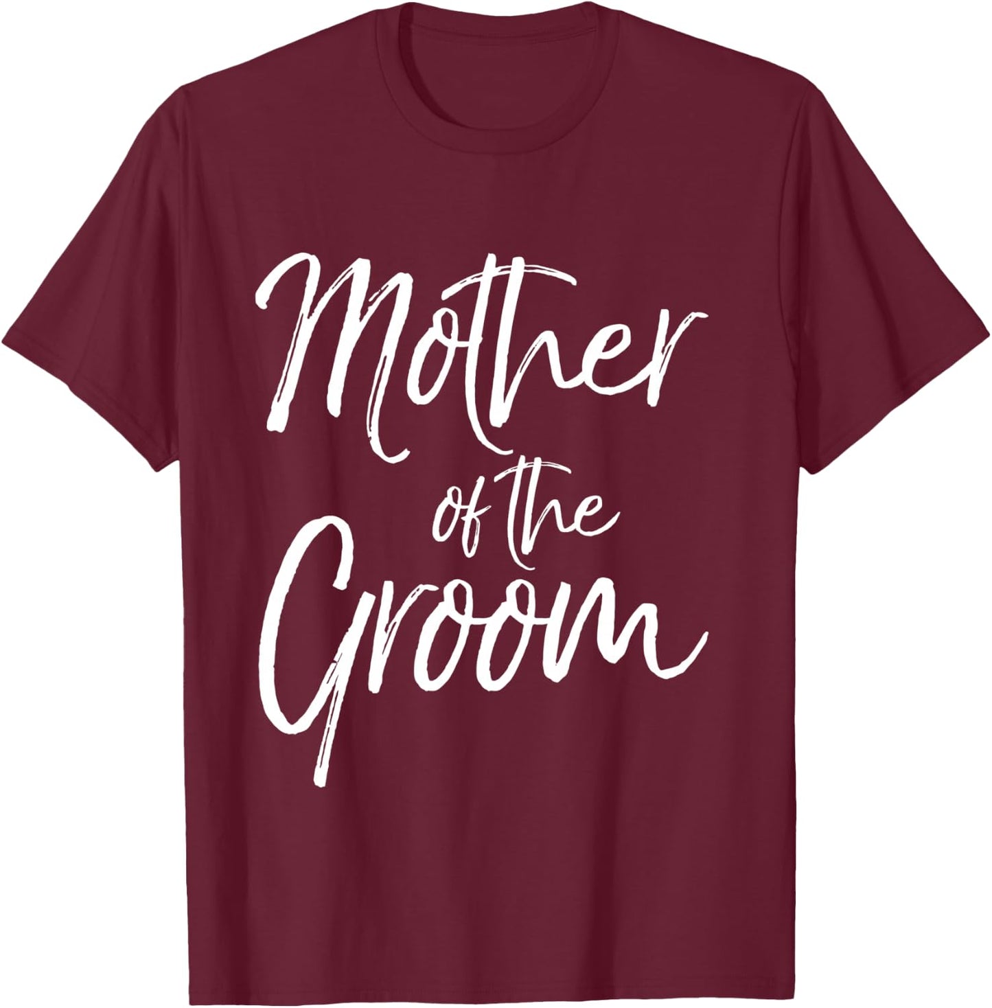 Matching Bridal Party Gifts for Family Mother of the Groom T-Shirt - T-Shirt | Maroon
