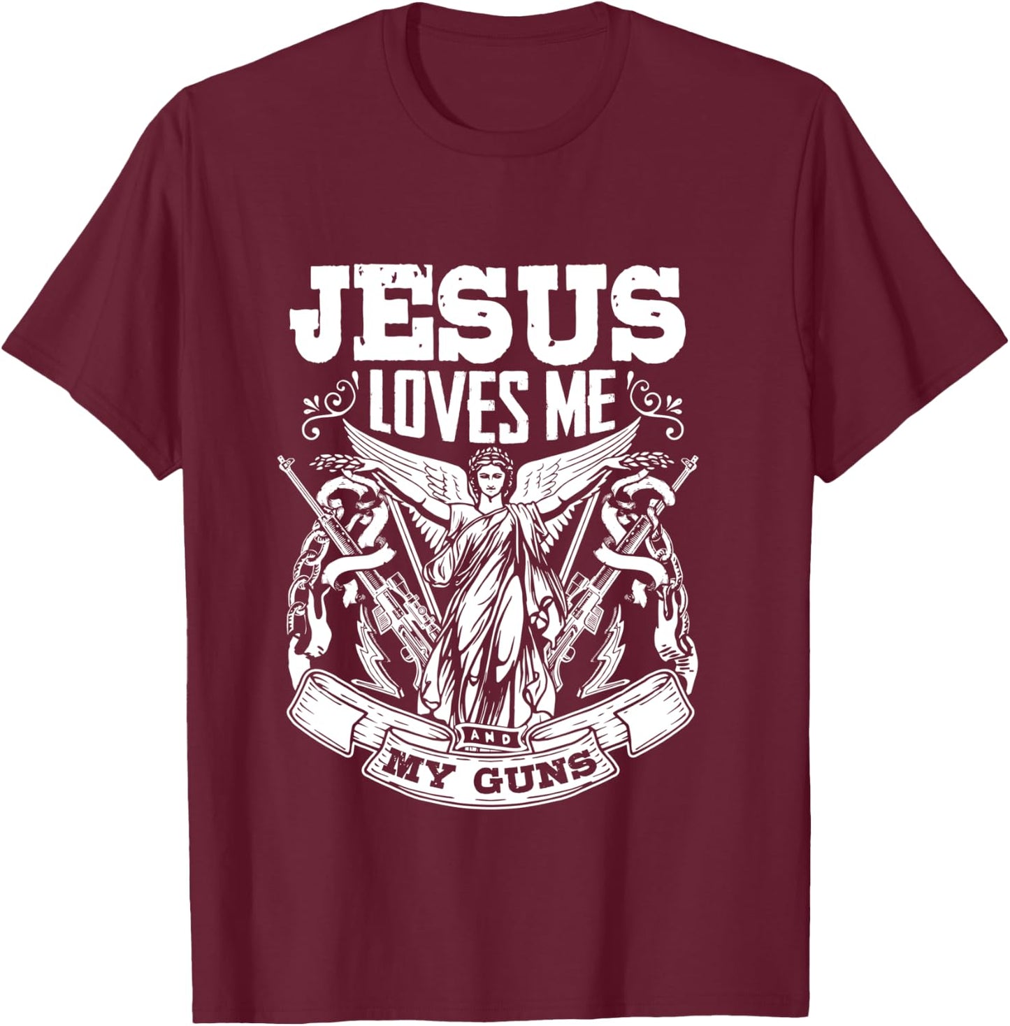 Pro Gun Jesus Loves Me And My Guns Shirt T-Shirt - T-Shirt | Maroon