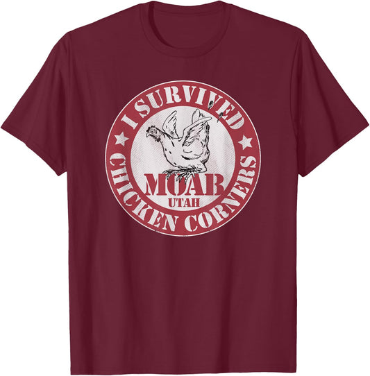 Chicken Corners Moab Utah Survivor OHV ATV Off Highway Trail T-Shirt - T-Shirt | Maroon