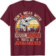Don't Mess With Cousinsaurus You'll Get Jurasskicked Cousin T-Shirt - T-Shirt | Maroon