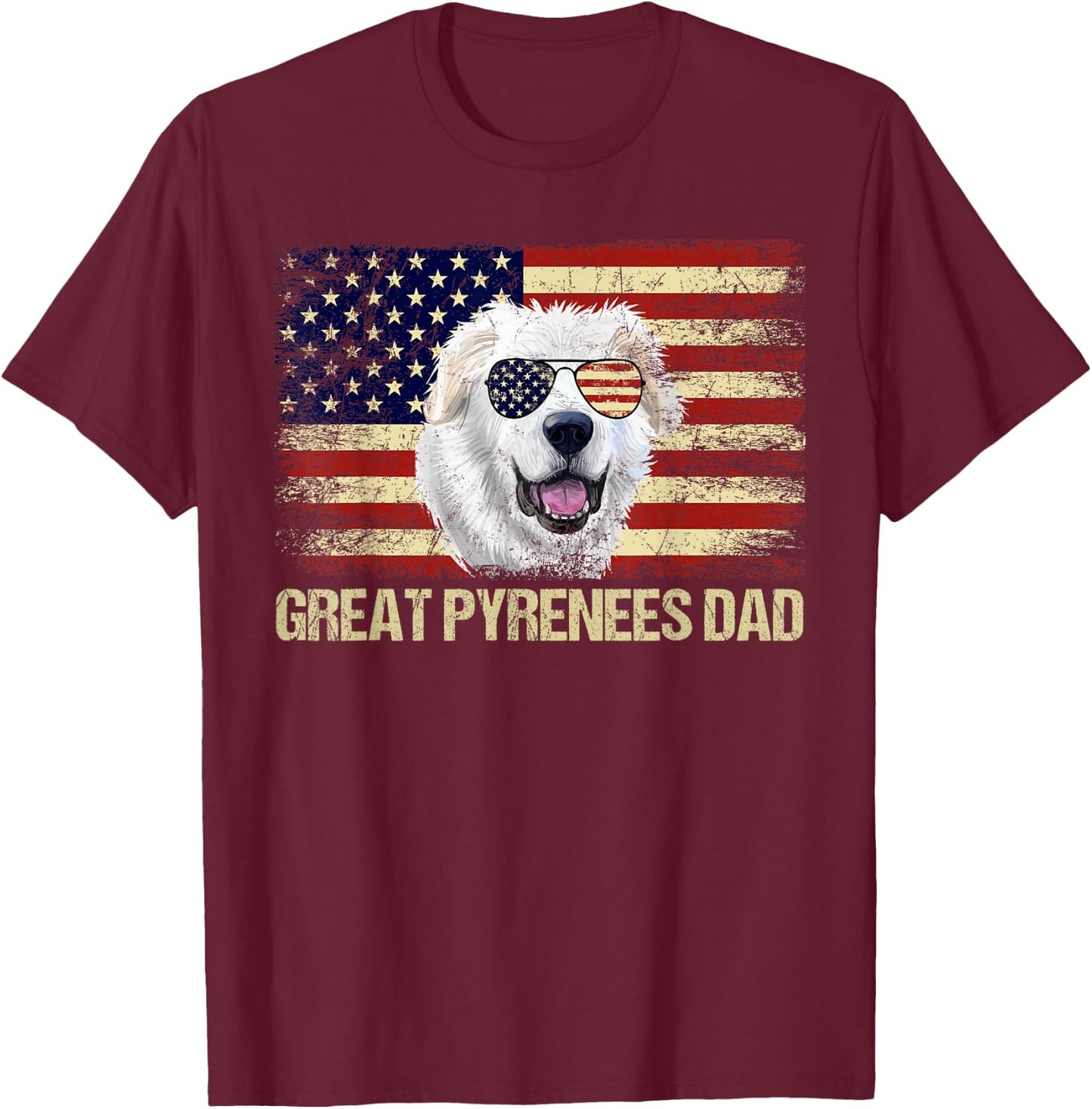 Vintage Great Pyrenees Dad American Flag USA 4th Of July Women Men T-Shirt - T-Shirt | Maroon