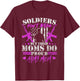 Soldiers Don't Brag Moms Do Proud Army Mom Military Mother T-Shirt - T-Shirt | Maroon