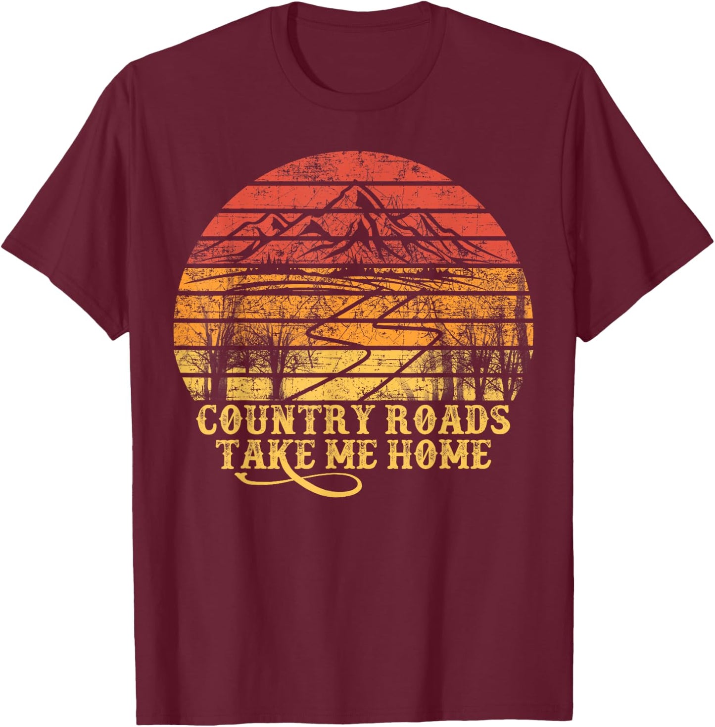 Vintage Retro Music Fans Country Roads Take Me Home T-Shirt - T-Shirt | Maroon
