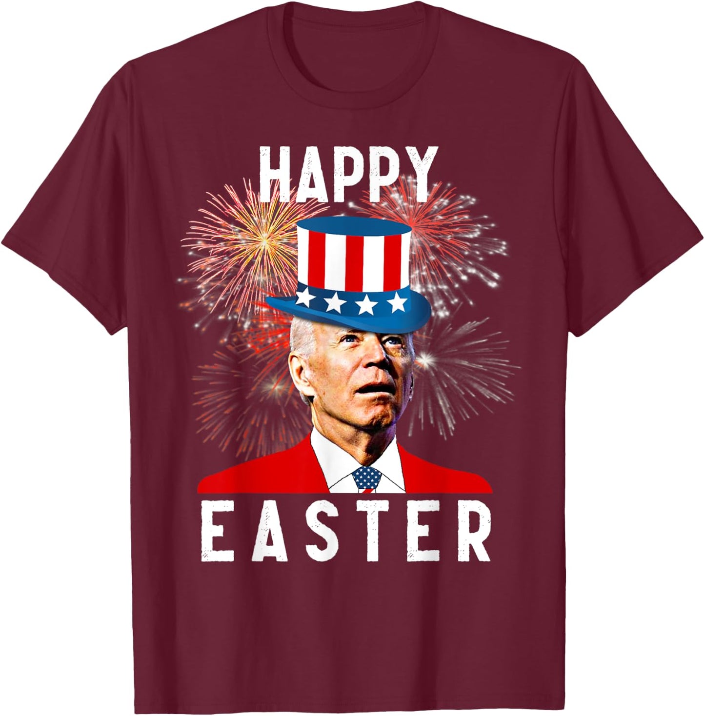 Joe Biden Happy Easter For Funny 4th Of July Men T-Shirt - T-Shirt | Maroon