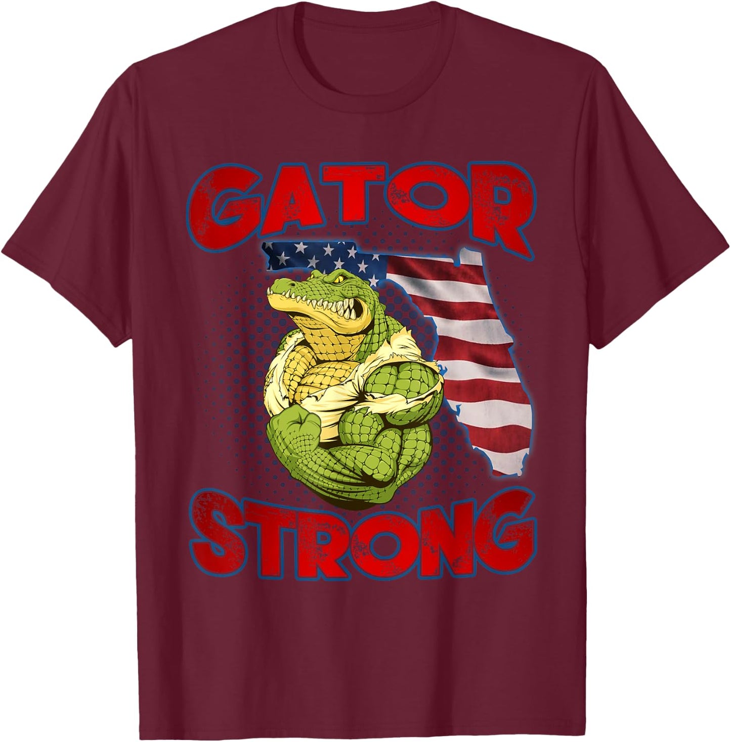 Gator Strong Florida State Gator American Flag Florida Map Women Kids Men T-Shirt - T-Shirt | Maroon