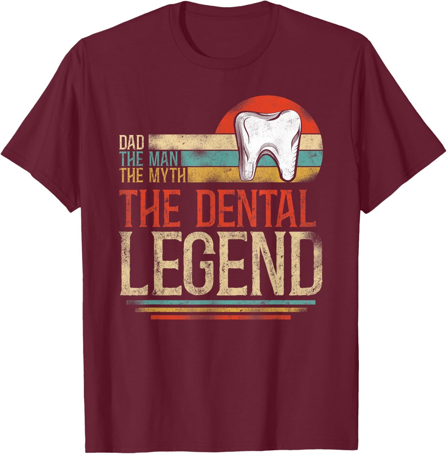 Dentist Dental Assistant Hygienist Retro Vintage Dad Father T-Shirt - T-Shirt | Maroon