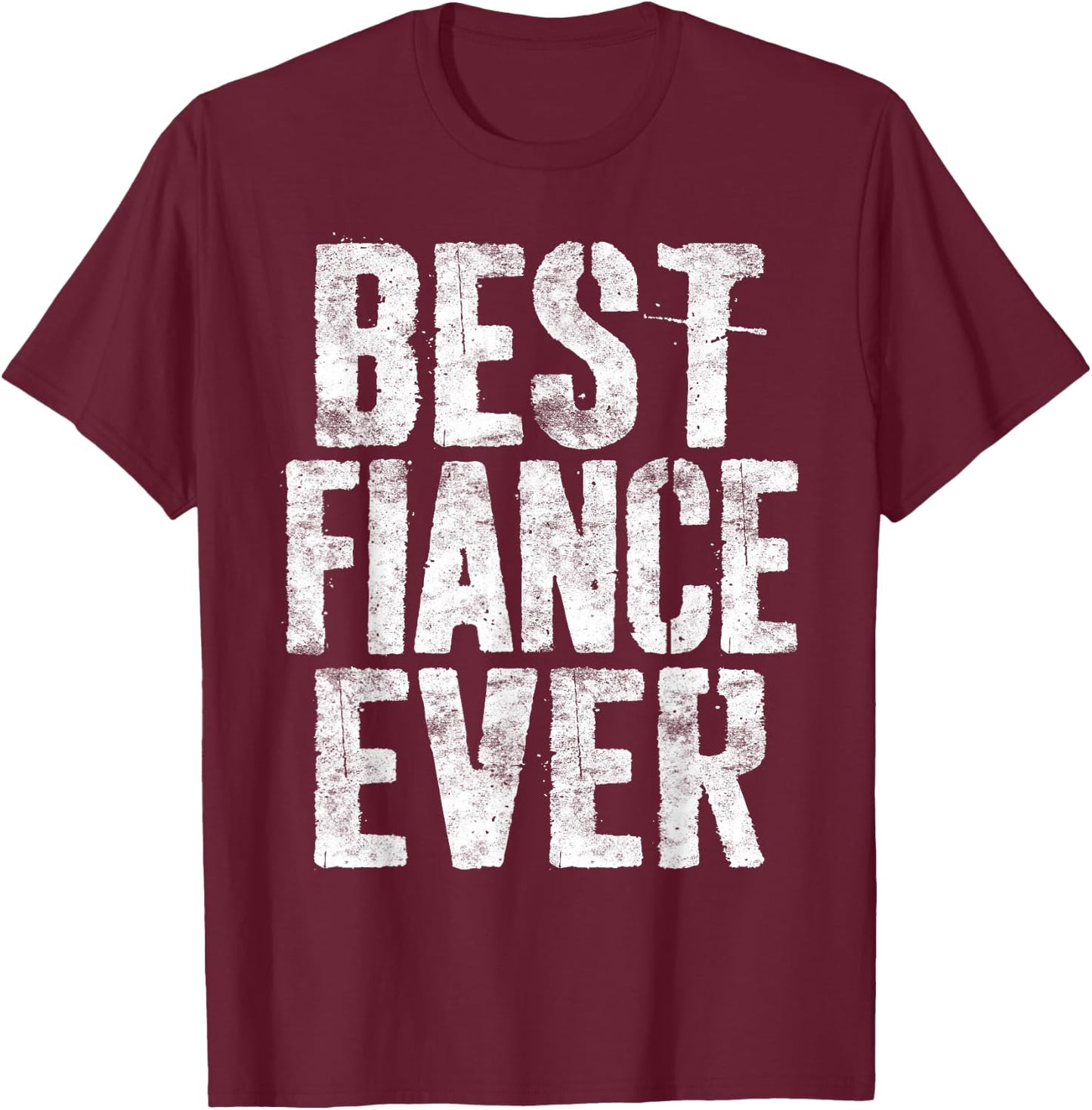 Best Fiance Ever Shirt Funny Men World's Okayest Fiance T-Shirt - T-Shirt | Maroon