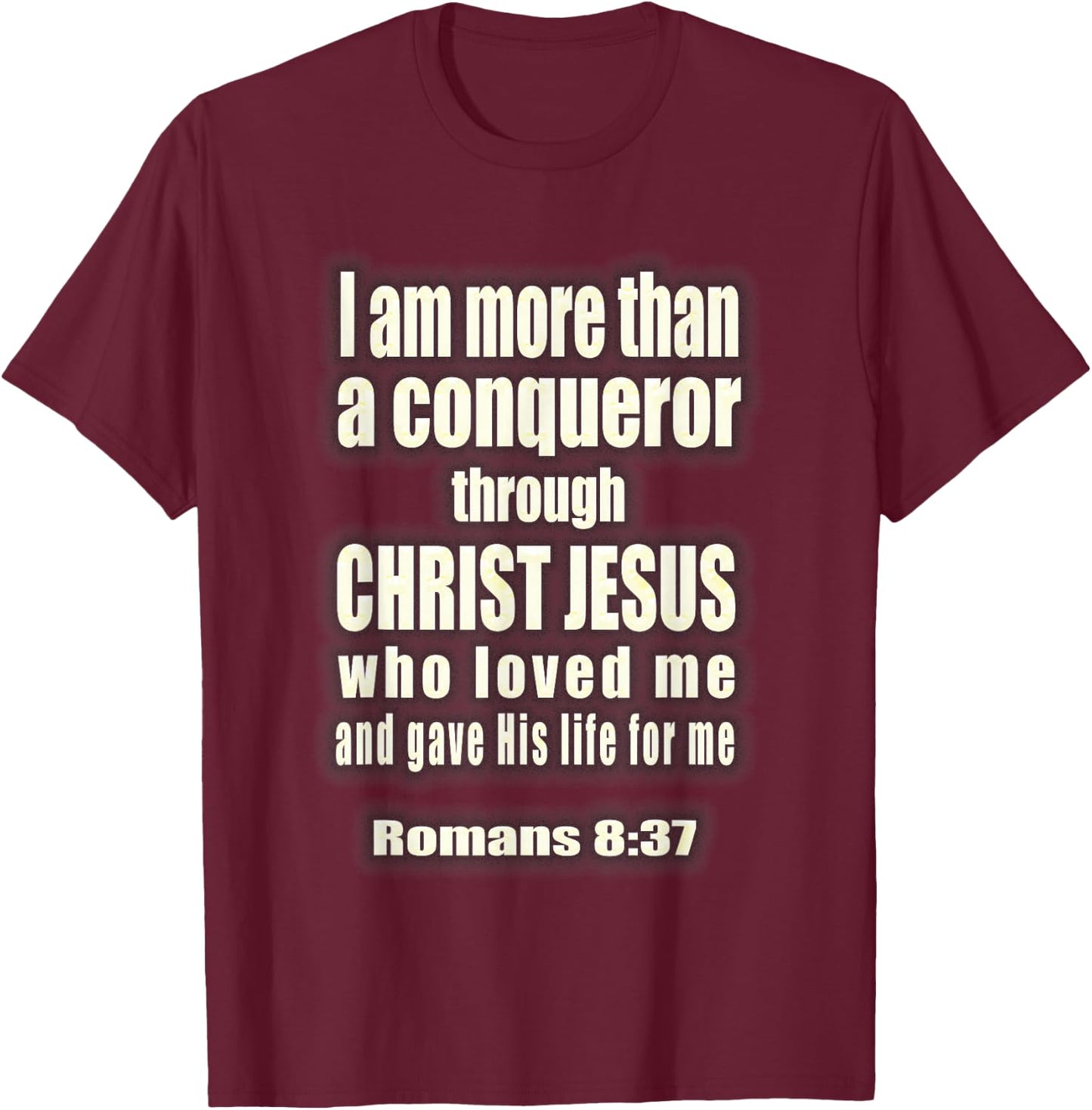 More Than A Conqueror Christian T-Shirt - T-Shirt | Maroon