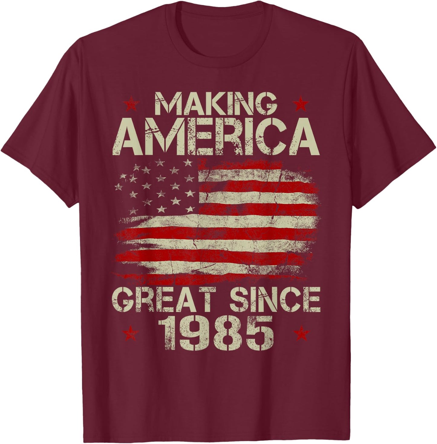 Making America Great Since 1985 Vintage Gifts 35th Birthday T-Shirt - T-Shirt | Maroon