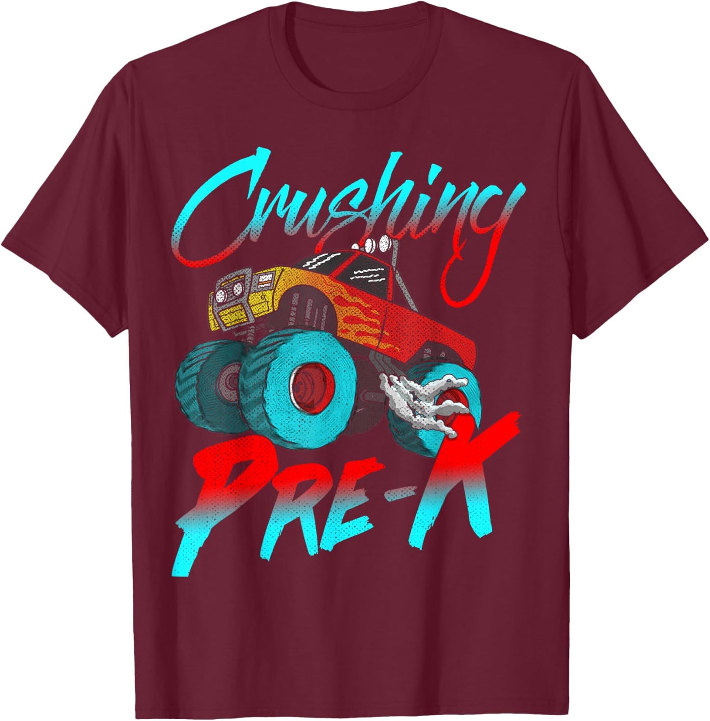 Crushing Pre K Monster Truck Back to School 3 and 4 year Boy T-Shirt - T-Shirt | Maroon