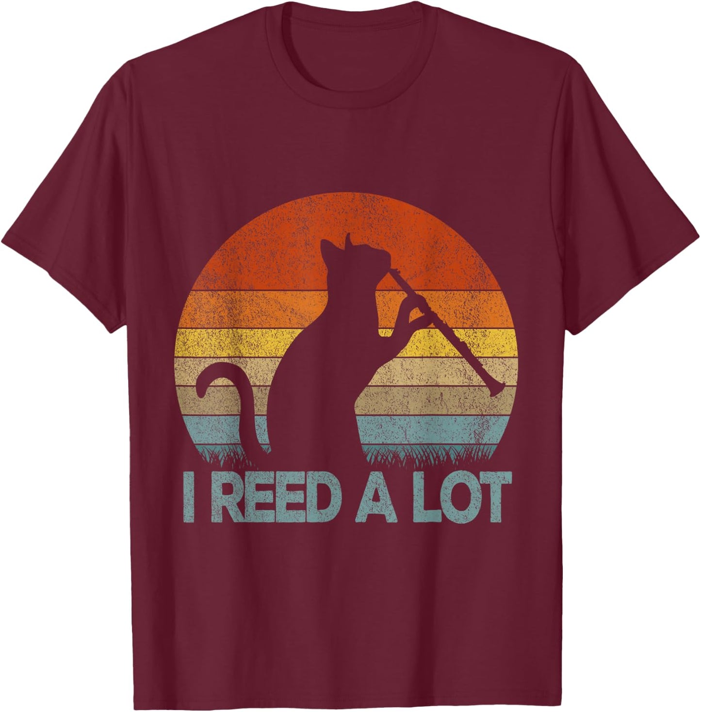 Funny Clarinet Cat I Reed A Lot Musician Retro Vintage T-Shirt - T-Shirt | Maroon