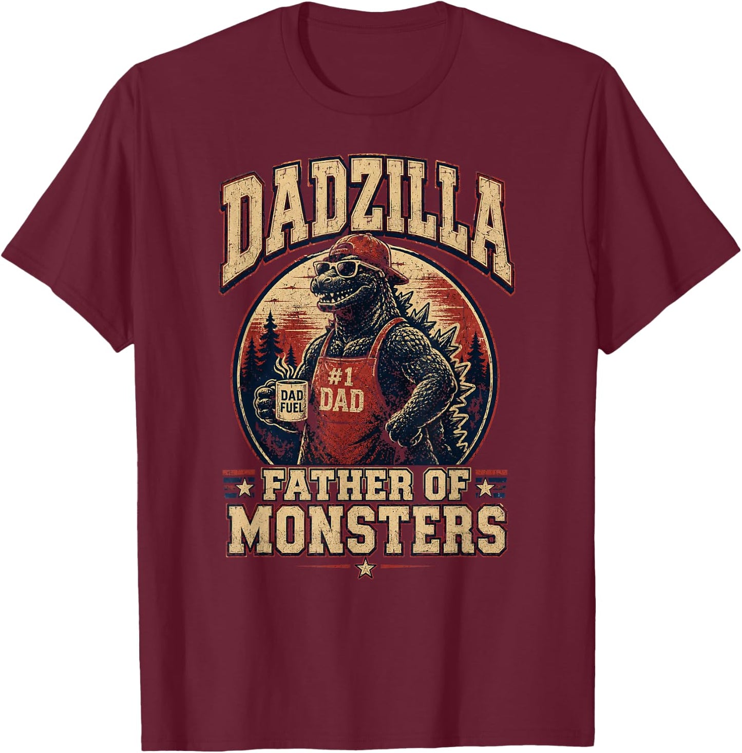 Funny Dad Zilla Father of the Monsters Men Fathers Day Kaiju T-Shirt - T-Shirt | Maroon
