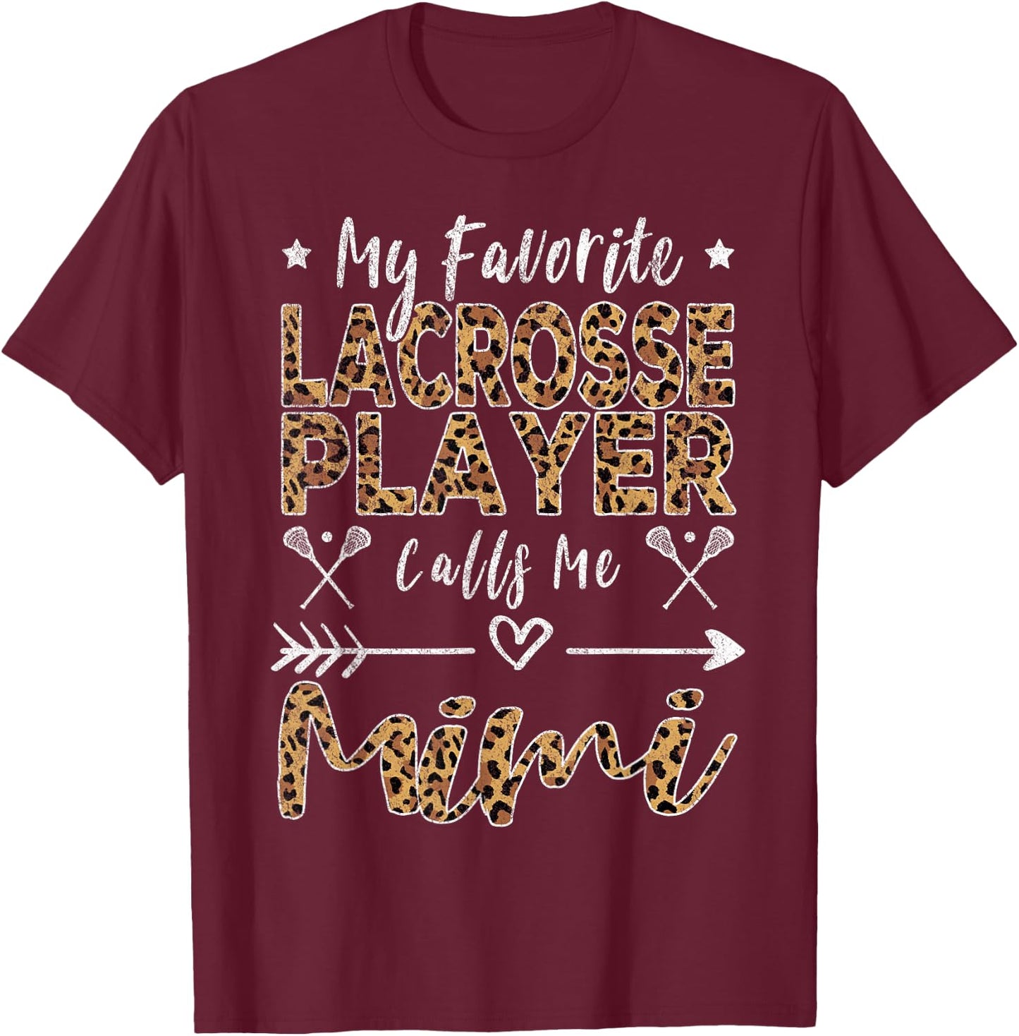 My Favorite Lacrosse Player Calls Me Mimi Grandma T-Shirt - T-Shirt | Maroon