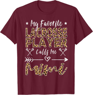 My Favorite Lacrosse Player Calls Me Mimi Grandma T-Shirt - T-Shirt | Maroon