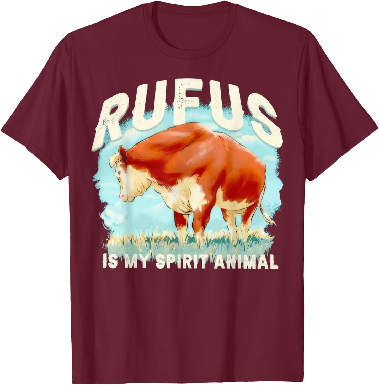Rufus The Bull Rufus is My Spirit Animal T-Shirt - T-Shirt | Maroon