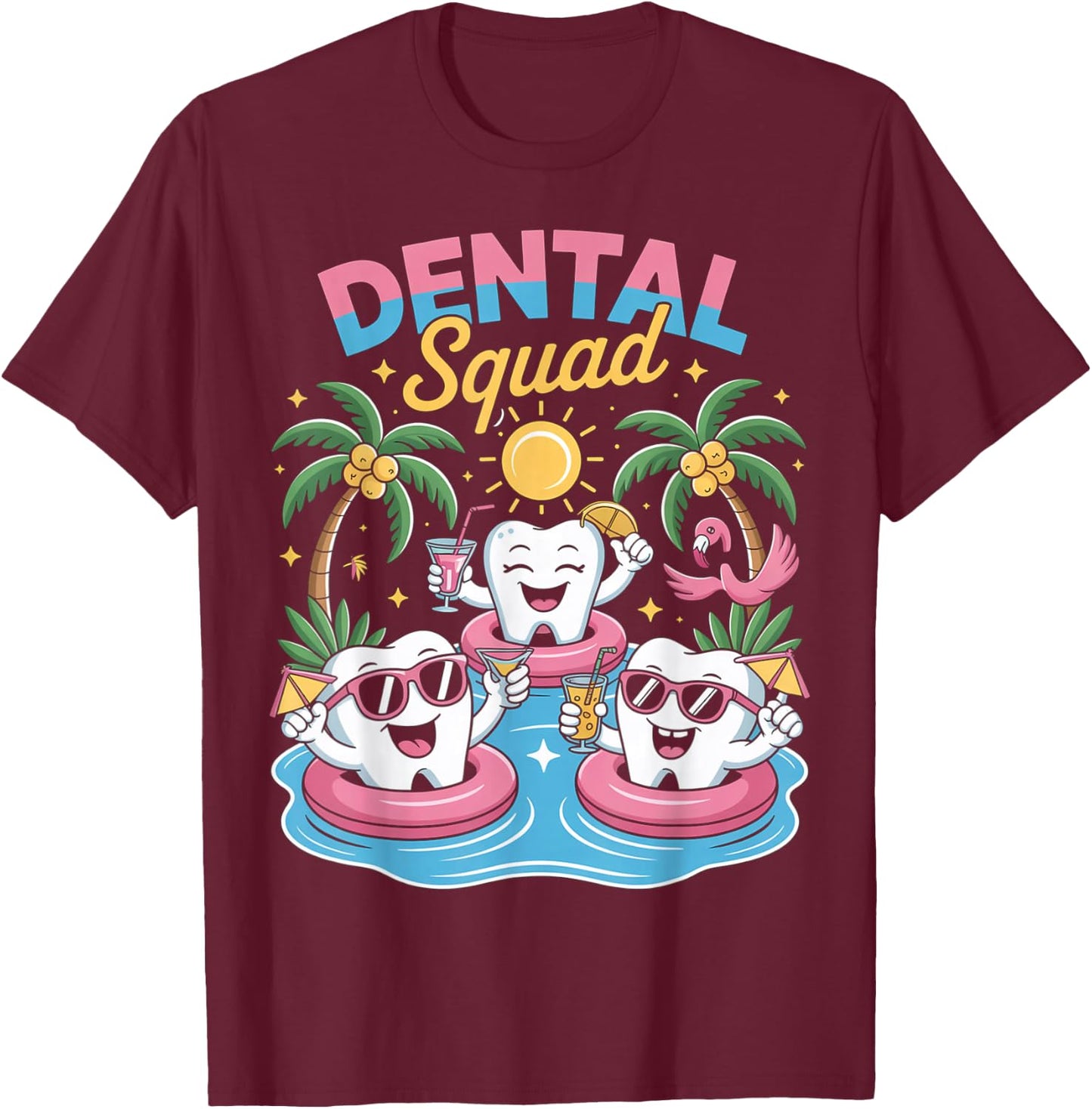 Dentist Squad Summer Tooth Teeth Pool Vacation Cruise Dental T-Shirt - T-Shirt | Maroon