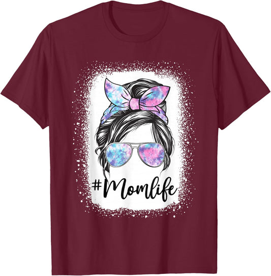 Mom Life Messy Hair Bun Tie Dye Women Mother's Day Funny T-Shirt - T-Shirt | Maroon