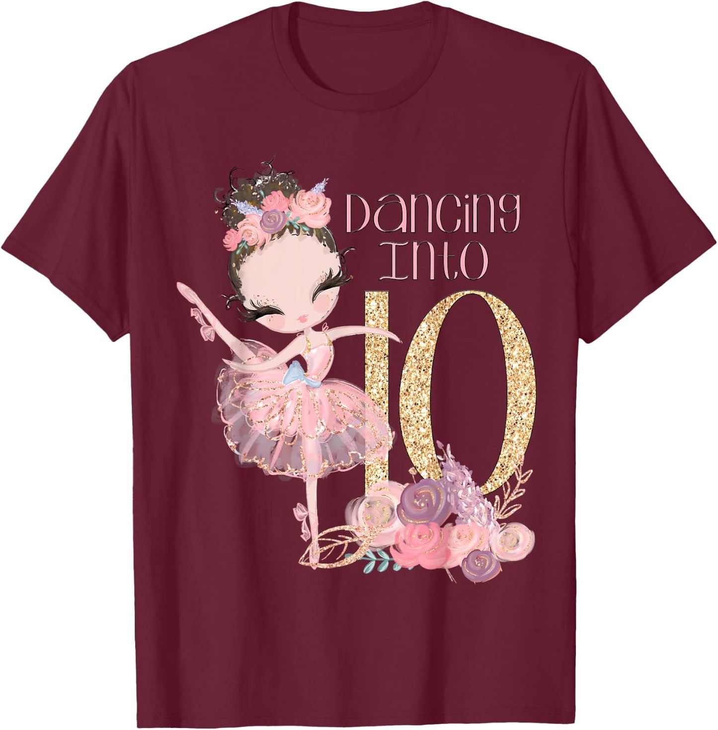 10th Birthday Ballerina Party Dancer Ballet Ten Dance Girls T-Shirt - T-Shirt | Maroon