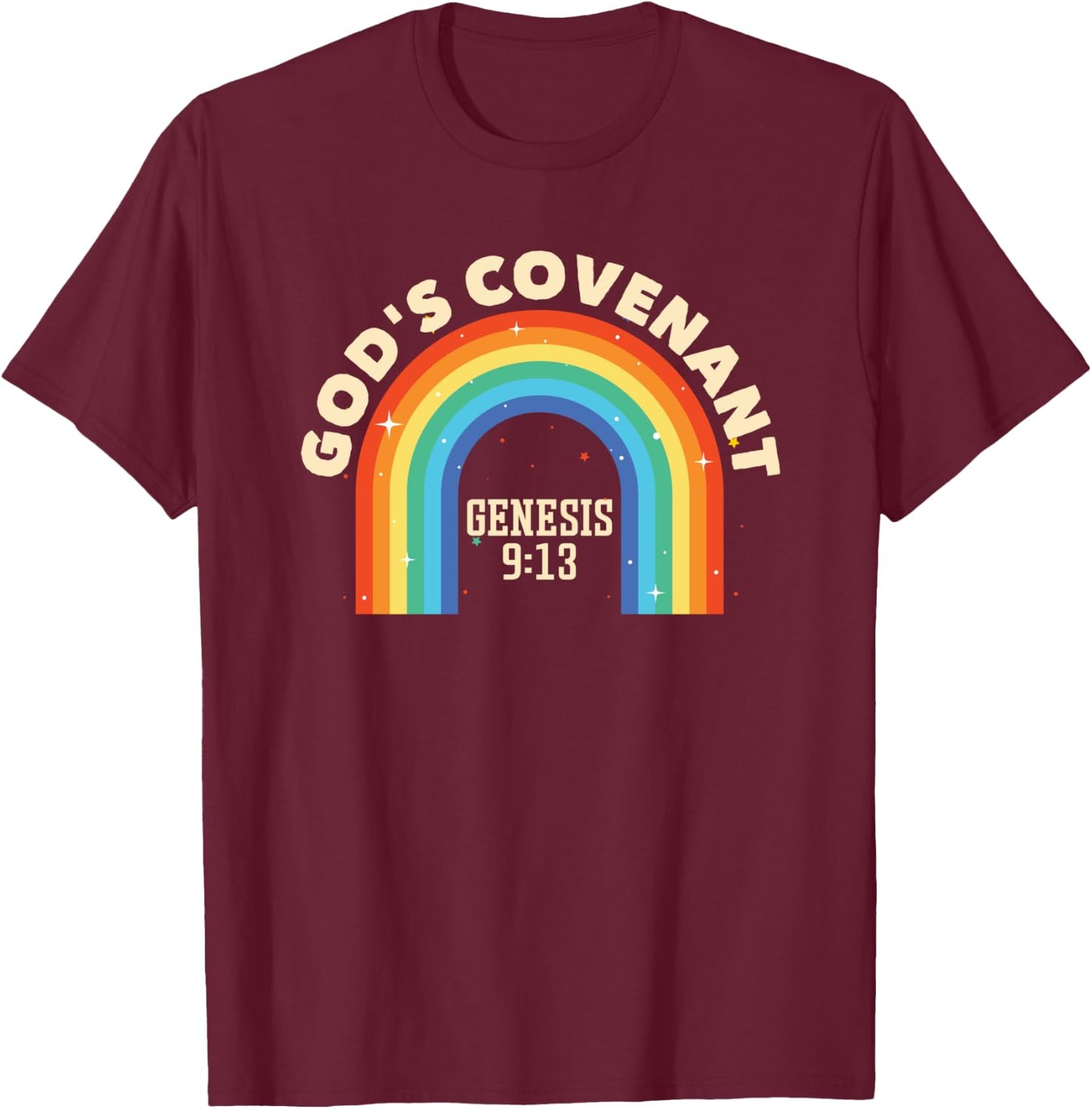 Rainbow God's Covenant Genesis 9:13 Bible Christian Lover T-Shirt - T-Shirt | Maroon