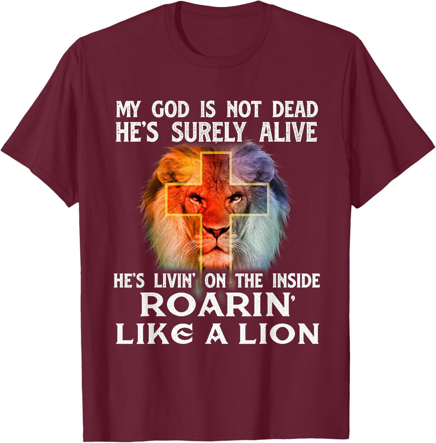 My God Is Not Dead - Christian Religious Bible Church T-Shirt - T-Shirt | Maroon