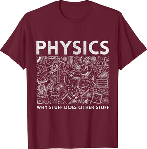 Physicist Science Teacher Gift Physics T-Shirt - T-Shirt | Maroon