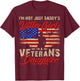 I'm Not Just a Daddy's Little Girl I'm a Veteran's Daughter T-Shirt - T-Shirt | Maroon