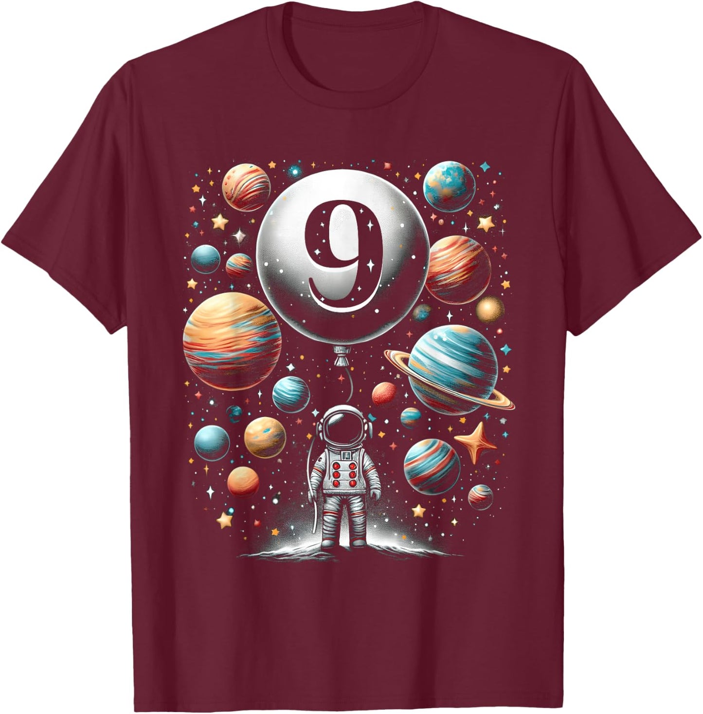 Nine 9 Year Old Astronauts 9th Birthday Boys Girls Planets T-Shirt - T-Shirt | Maroon