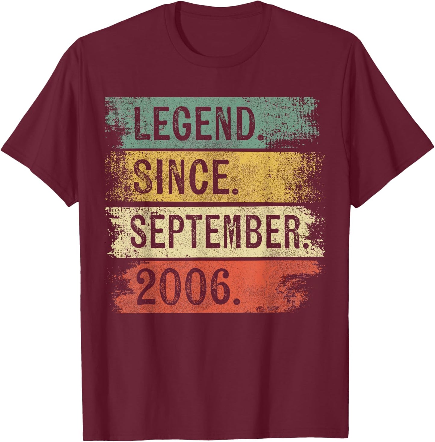 Legend Since September 2006 Birthday T-Shirt - T-Shirt | Maroon