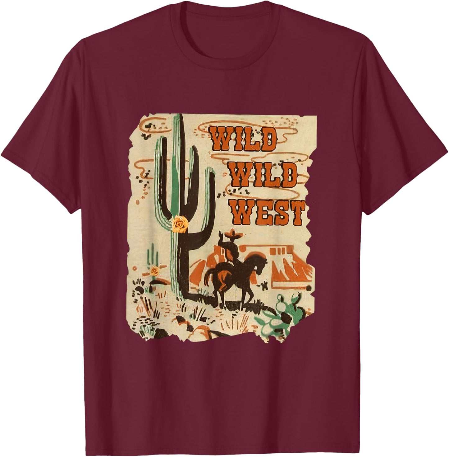 Wild Wild West Western Life Southwest Desert Vibes Cactus T-Shirt - T-Shirt | Maroon