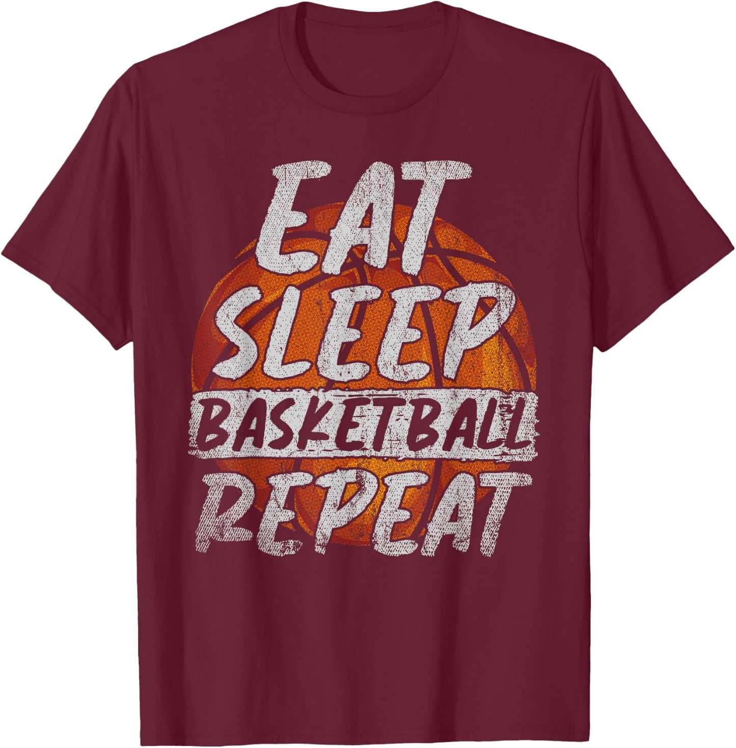 Eat Sleep Basketball Repeat Basketball Player Basketball T-Shirt - T-Shirt | Maroon