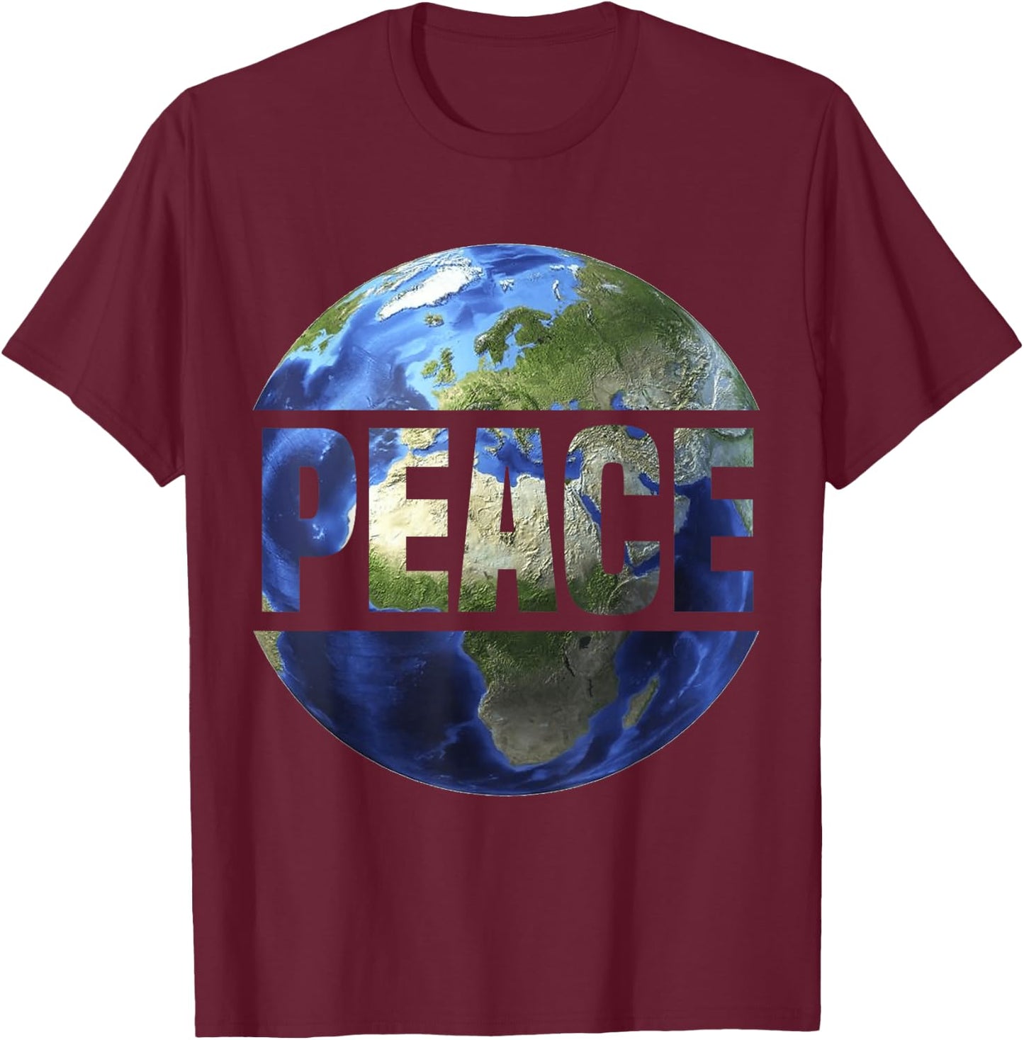 World Peace On Earth Conscious humanity Hope Earth Day T-Shirt - T-Shirt | Maroon