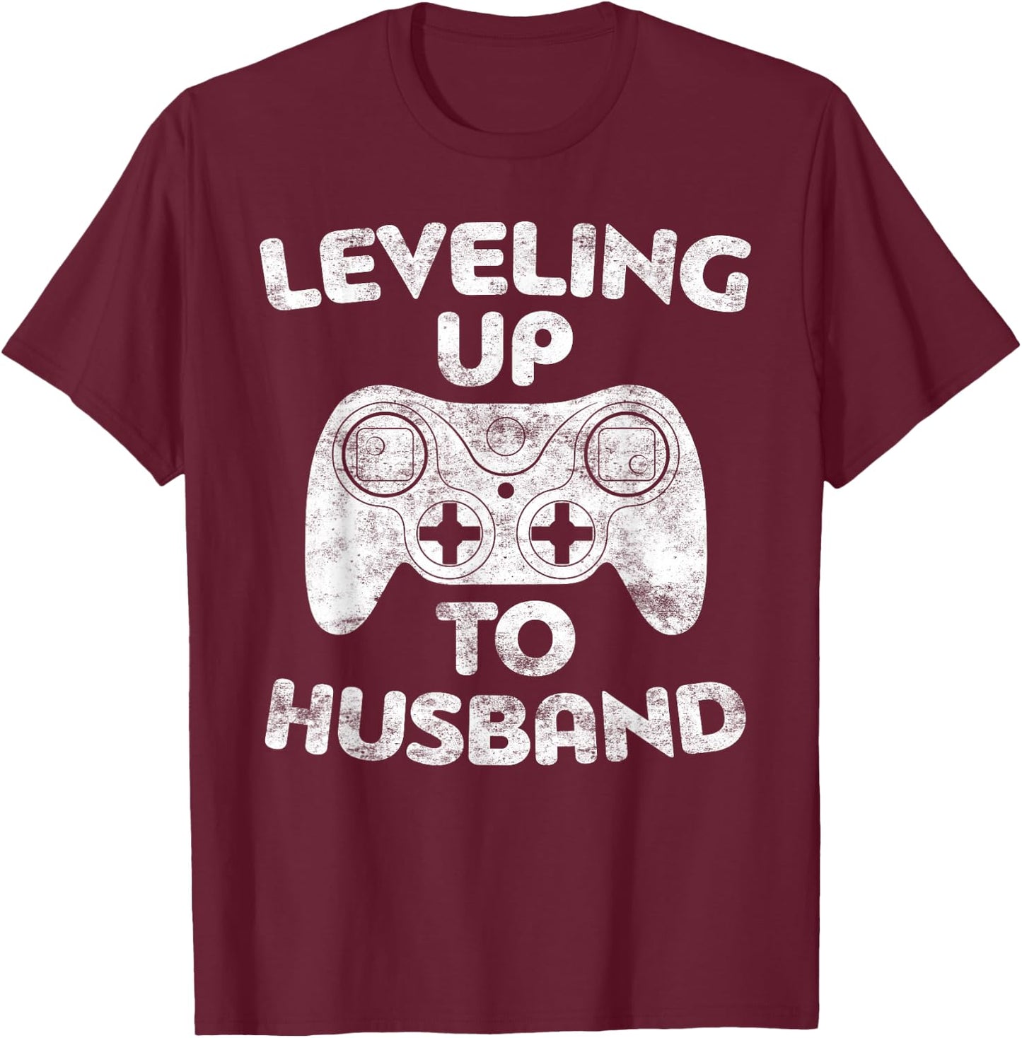 Leveling Up To Husband Shirt Married Man Wedding Newlywed T-Shirt - T-Shirt | Maroon