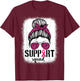 Support Squad Messy Bun Warrior Breast Cancer Awareness T-Shirt - T-Shirt | Maroon