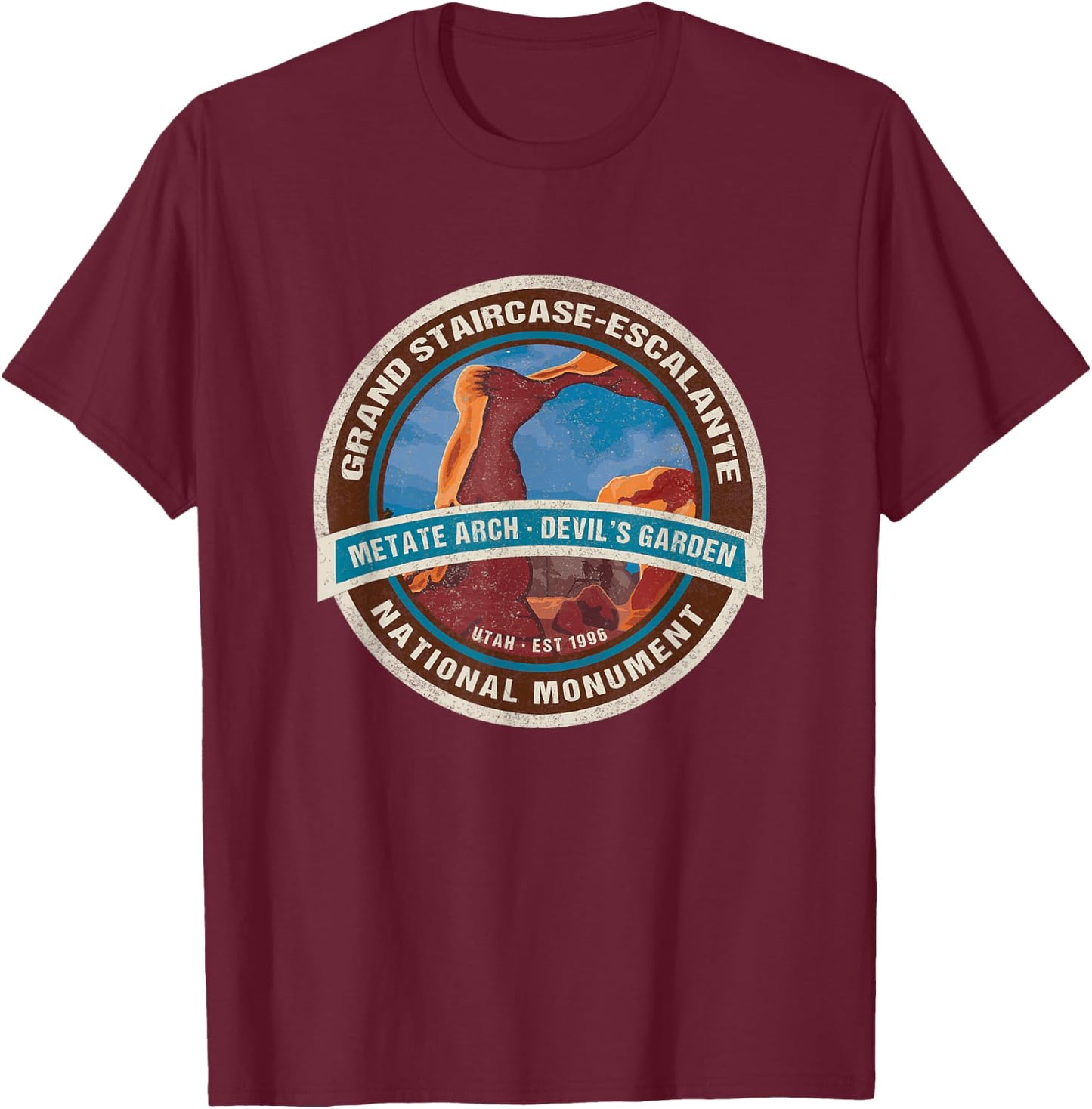 Grand Staircase Escalante National Monument Utah UT Souvenir T-Shirt - T-Shirt | Maroon