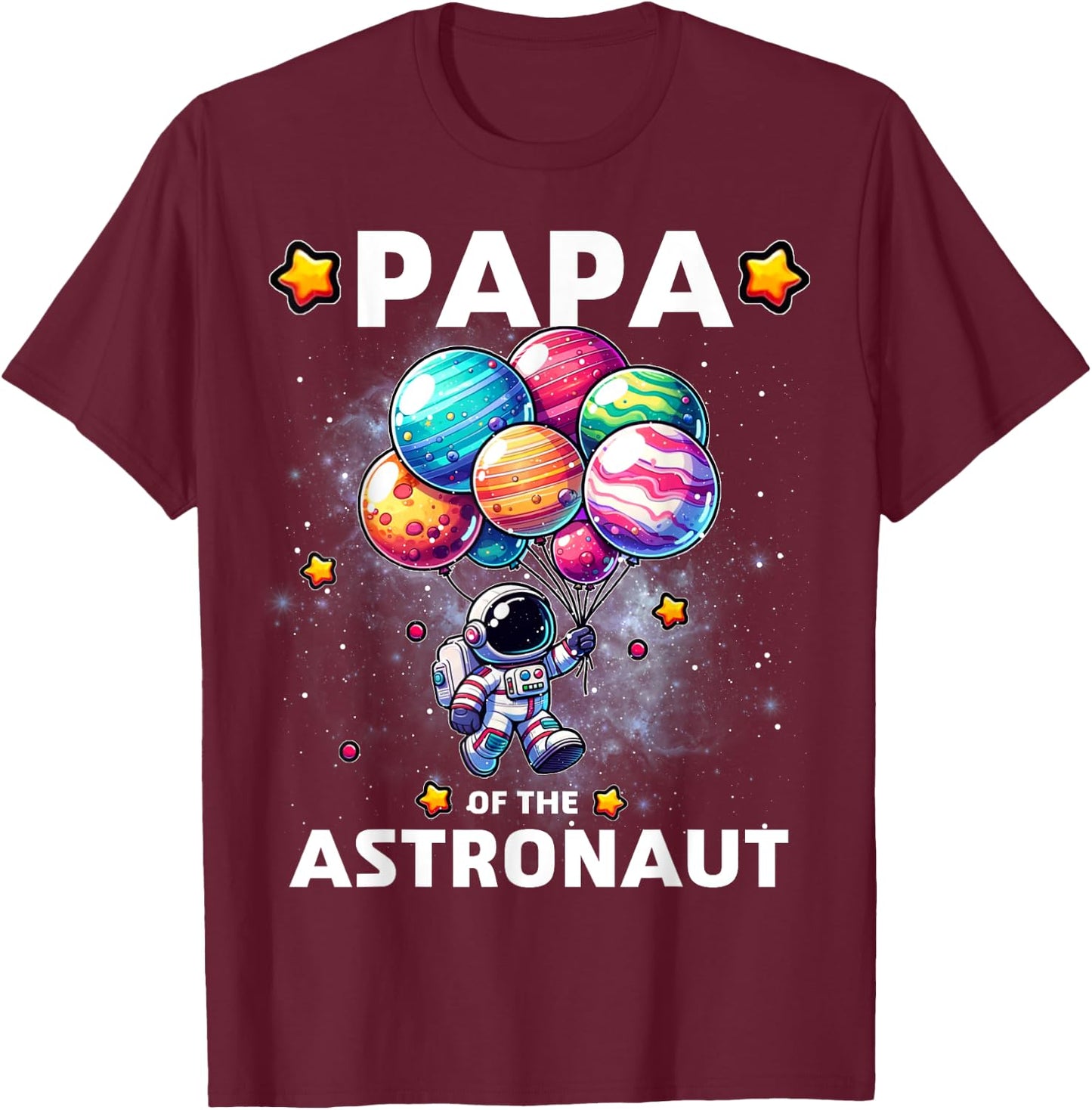 Papa of the Astronaut Space Theme First Birthday Party T-Shirt - T-Shirt | Maroon