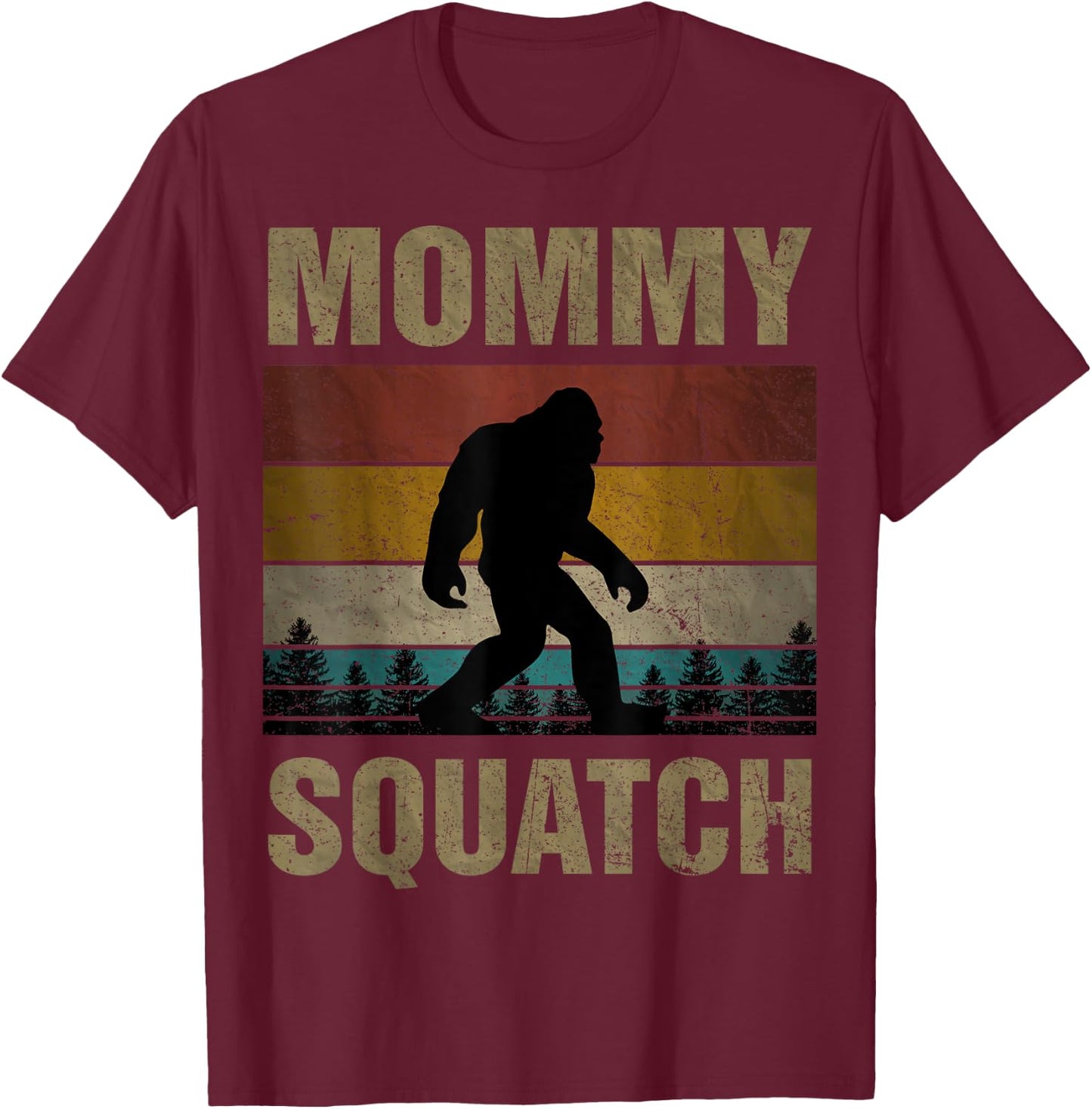 Mommy Squatch Bigfoot Mommy Sasquatch Yeti Family Matching T-Shirt - T-Shirt | Maroon