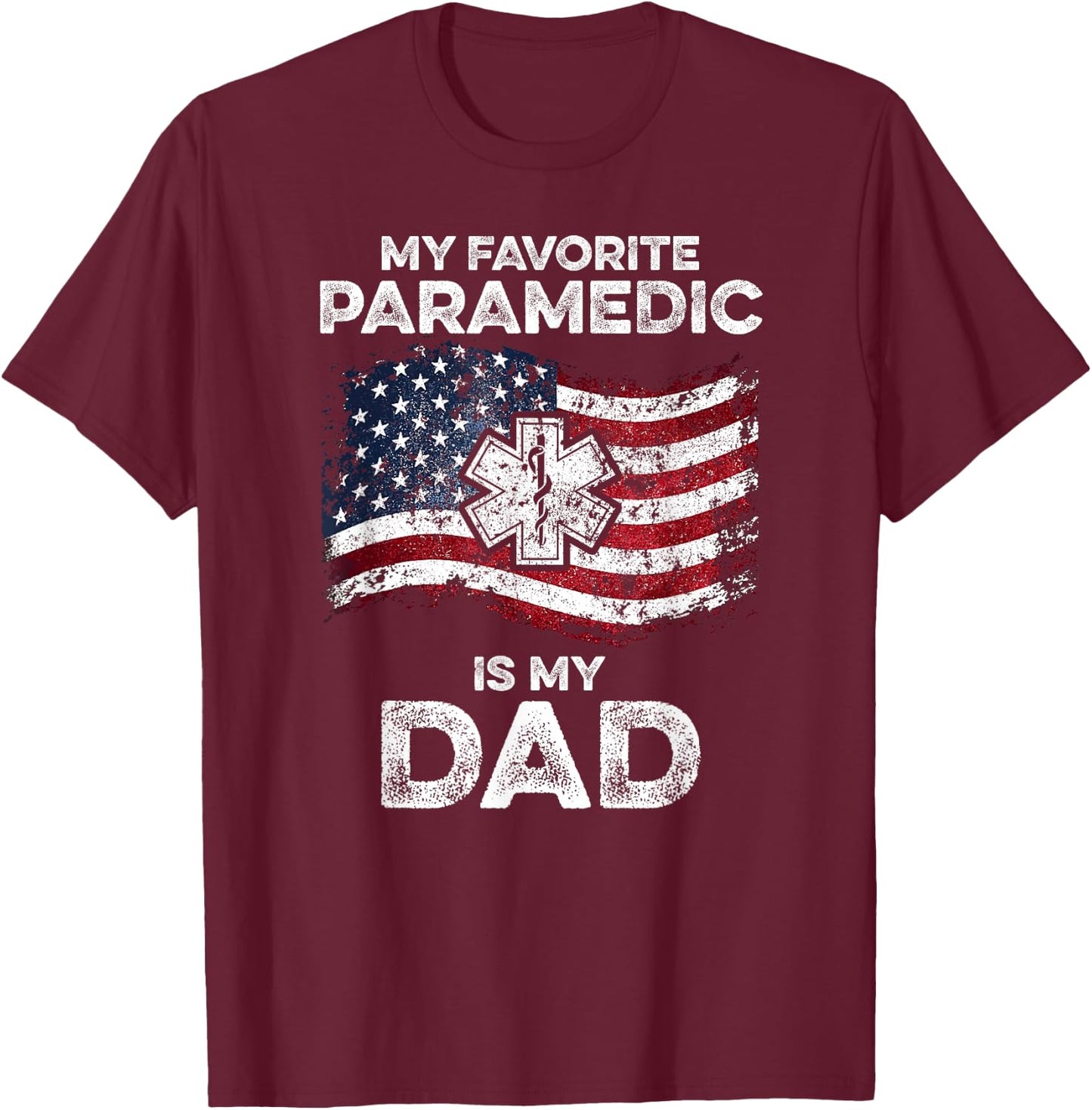 My Dad is My Favourite Paramedic T-Shirt - T-Shirt | Maroon