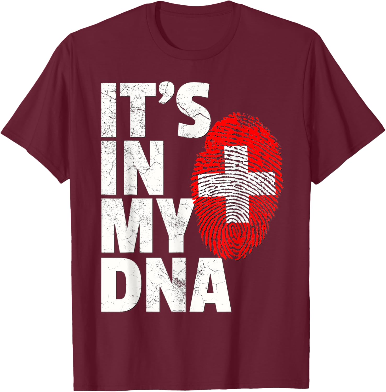 Swiss Switzerland Flag IT'S IN MY DNA Christmas Gift Country T-Shirt - T-Shirt | Maroon