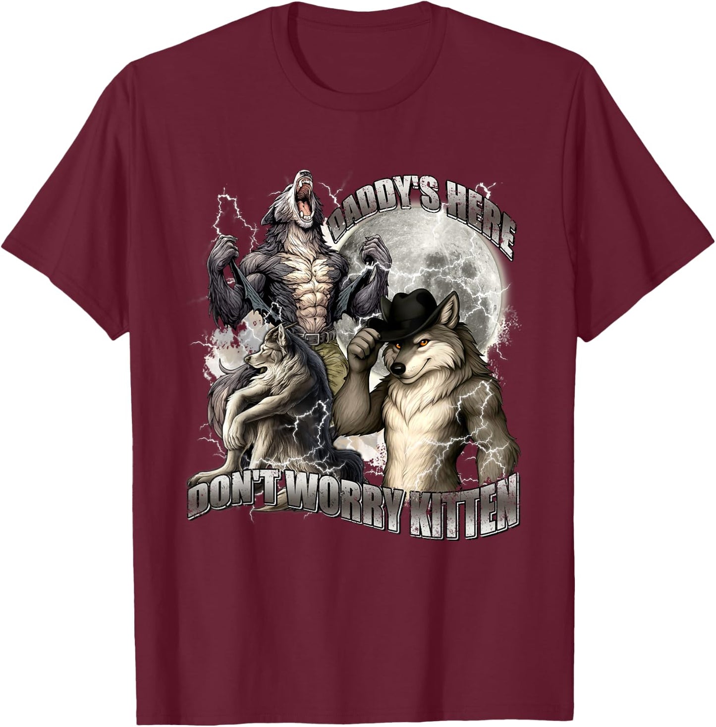 Don't Worry Kitten Daddy's Here T-Shirt - T-Shirt | Maroon