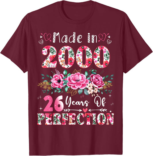 26 Year Old Made in 2000 Floral 26th Birthday Women T-Shirt - T-Shirt | Maroon
