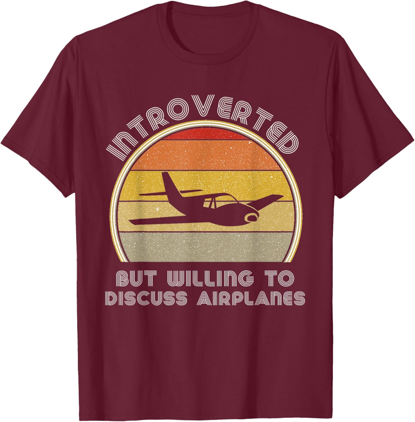 Plane Aviation Men Introverted Willing To Discuss Airplanes T-Shirt - T-Shirt | Maroon