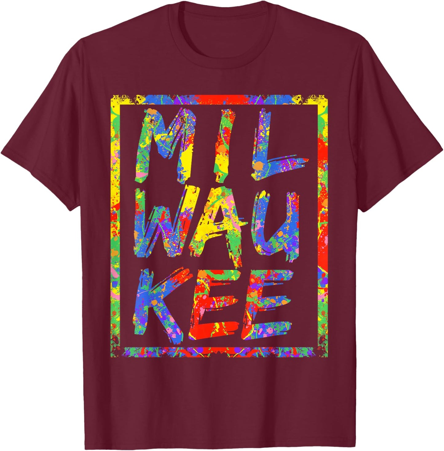 Milwaukee Colorful 3 Level Art Rainbow Design Gift Milwaukee T-Shirt - T-Shirt | Maroon