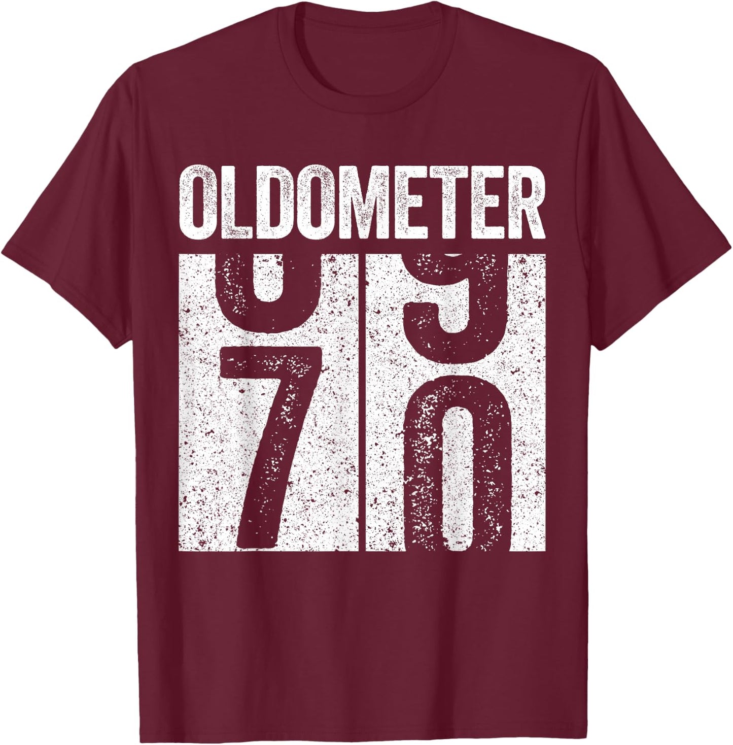 Oldometer 70 Shirt Men Women 70th Birthday T-Shirt - T-Shirt | Maroon