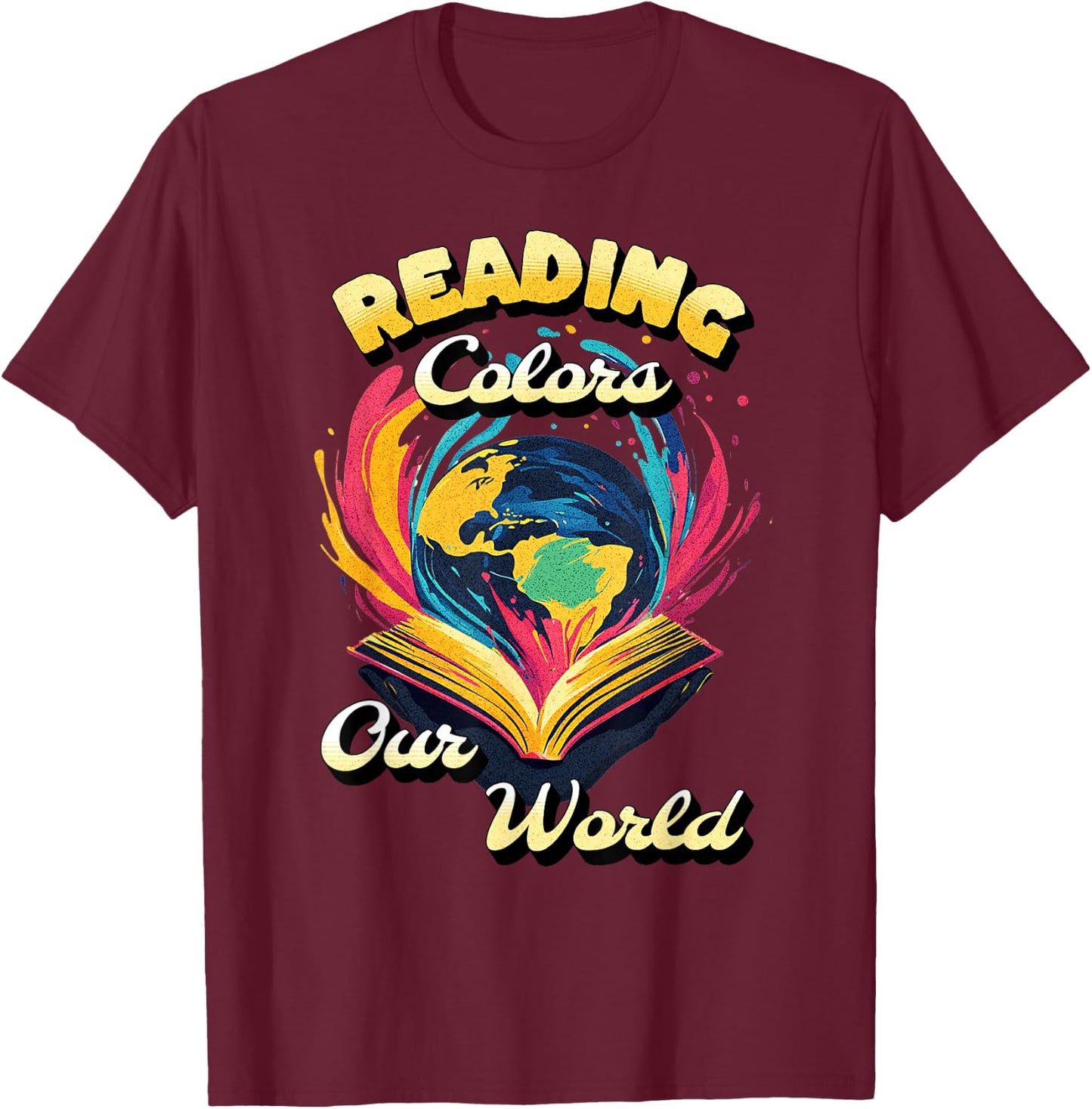 Reading Colors Our World 2026 T-Shirt - T-Shirt | Maroon