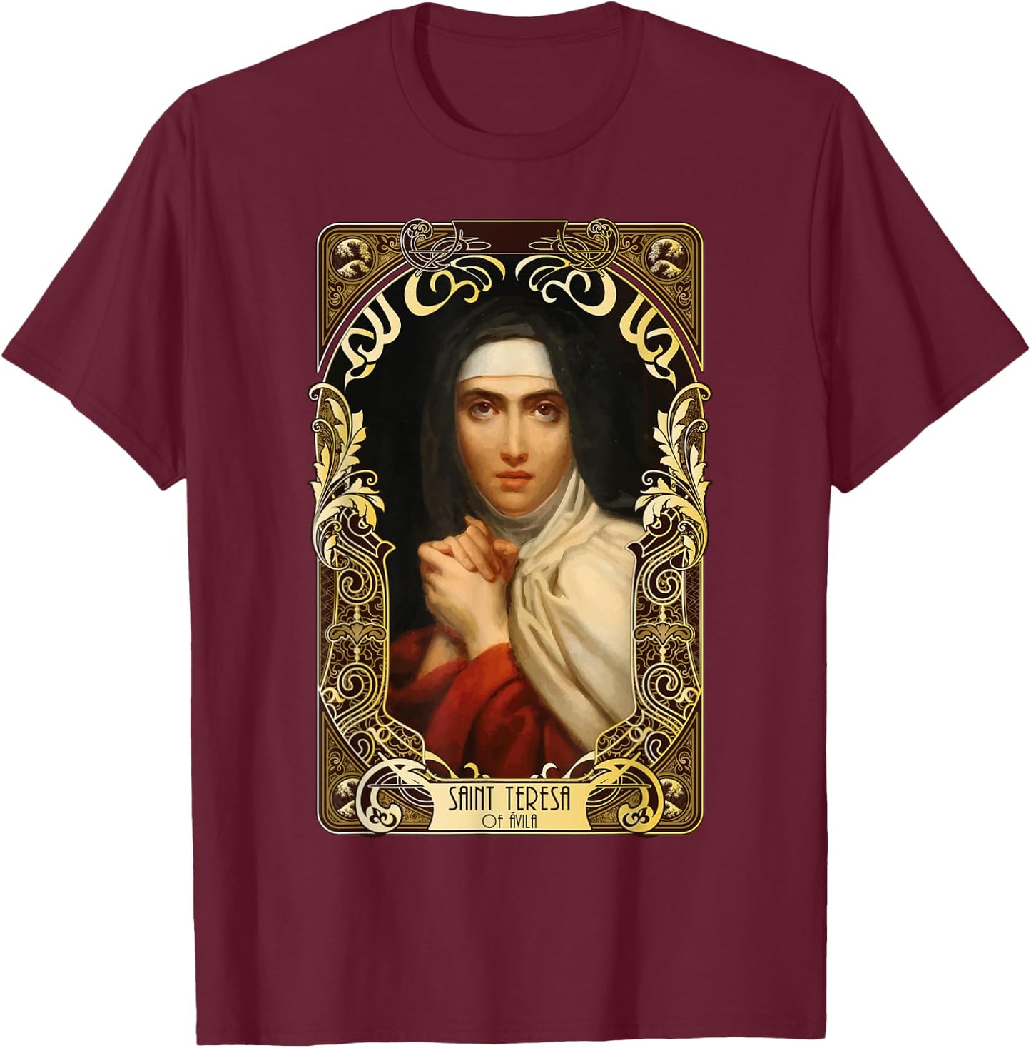 Saint Teresa of Avila Women Doctors of the Church Catholic T-Shirt - T-Shirt | Maroon